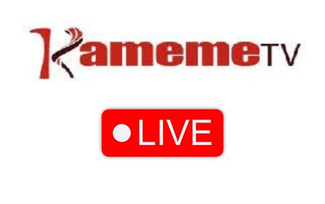 Kameme Tv .